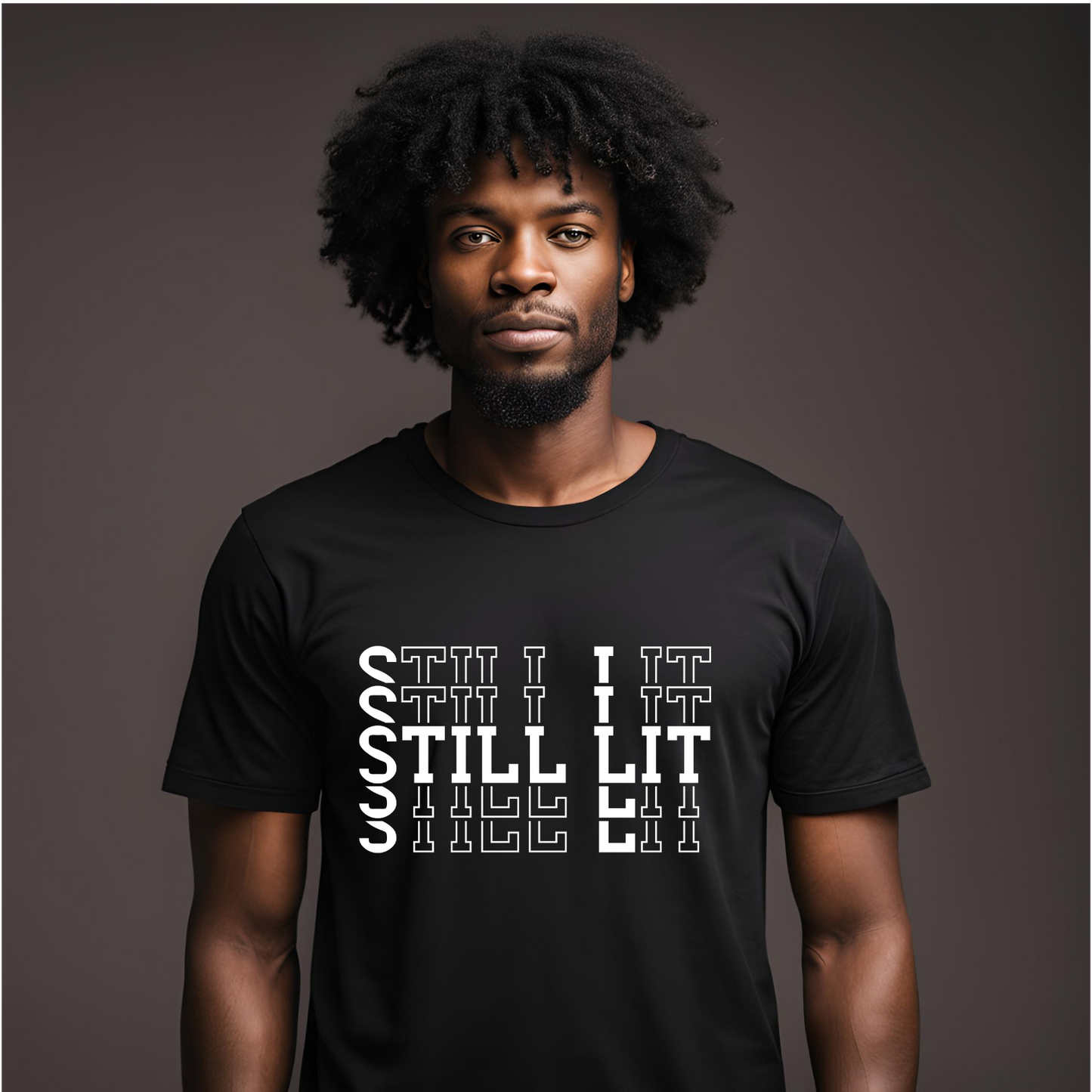 Men's "Still Lit" T-Shirt